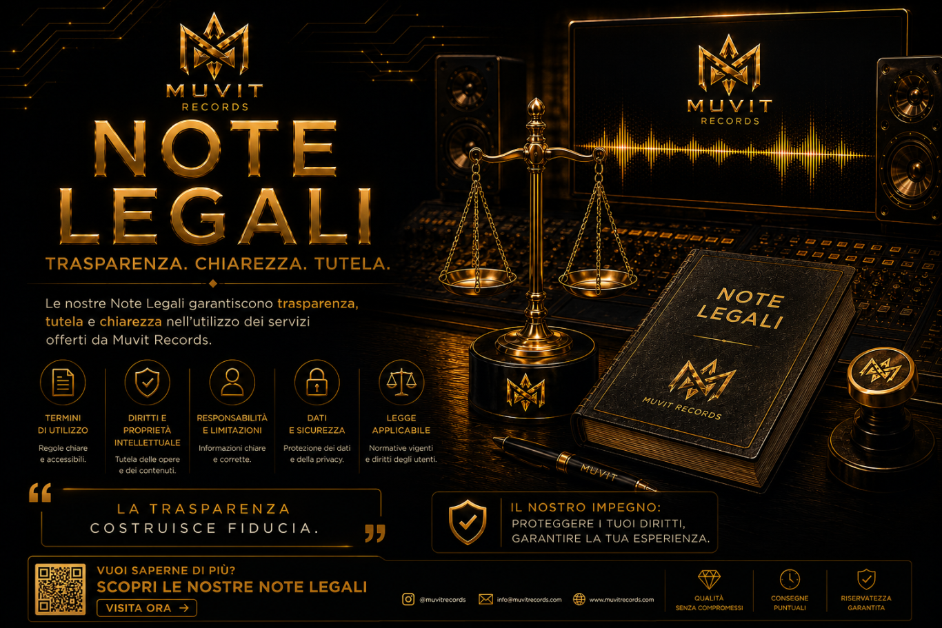 Note Legali | Muvit Records Termini e Condizioni d’Uso Note legali Muvit Records con informazioni su termini di utilizzo, diritti d’autore e responsabilità del sito